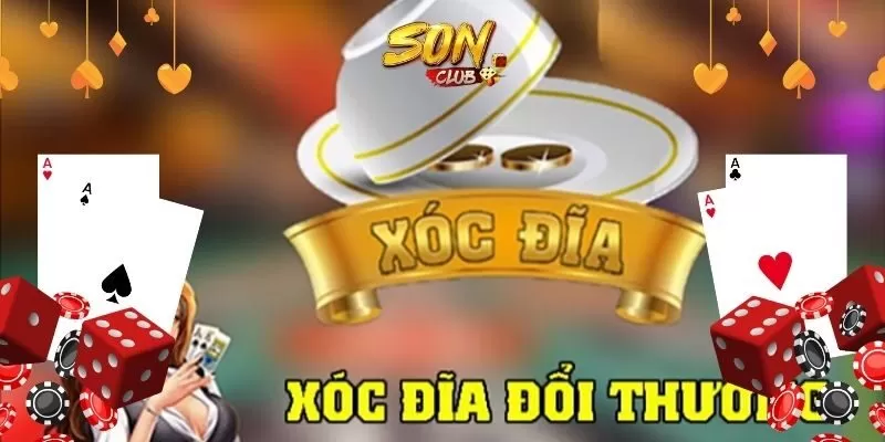 Thông tin về game xóc đĩa tại Sonclub